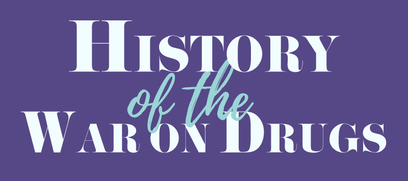 History of the War on Drugs